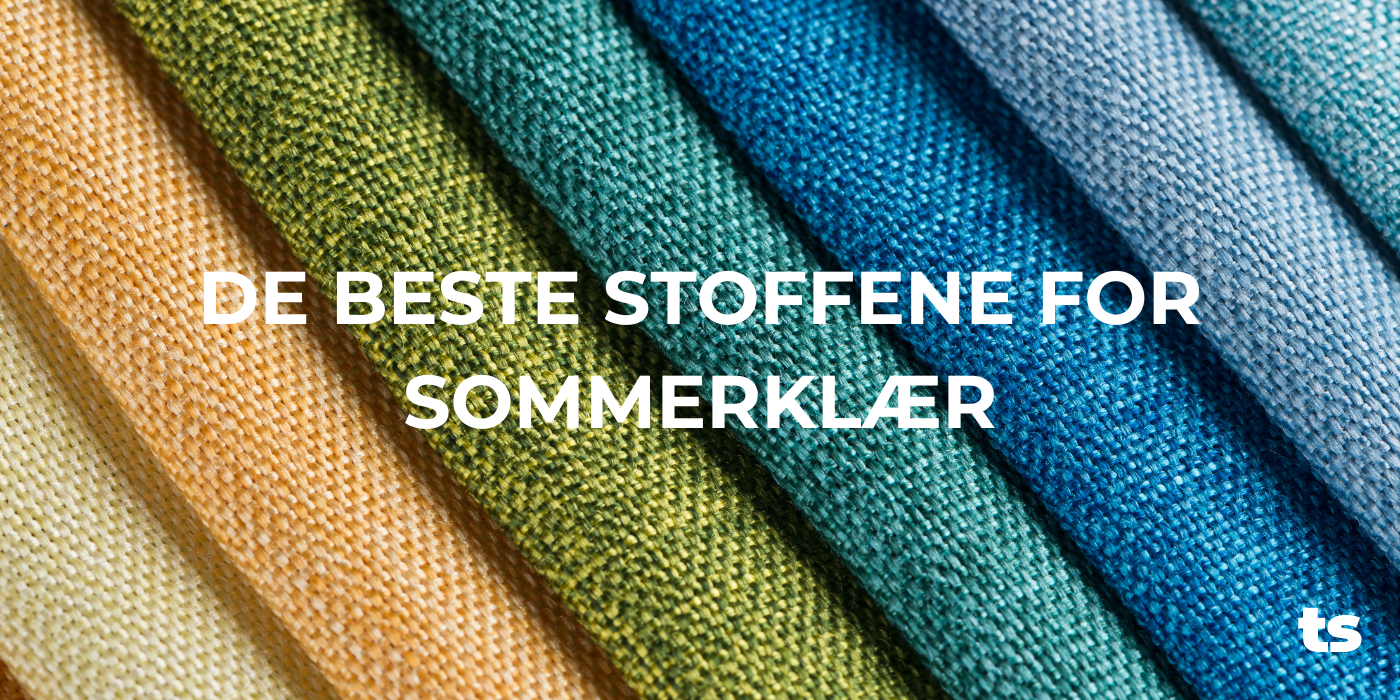 De beste stoffene for sommerklær