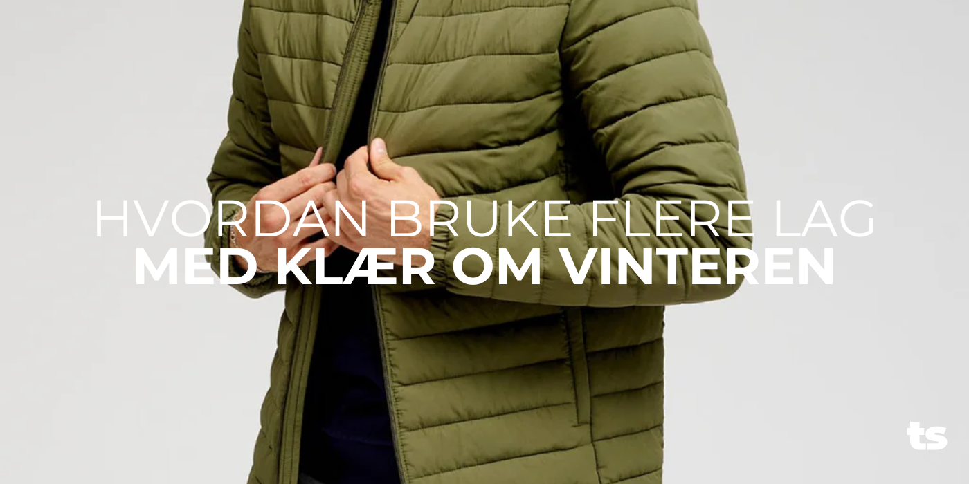 Hvordan bruke flere lag med klær om vinteren